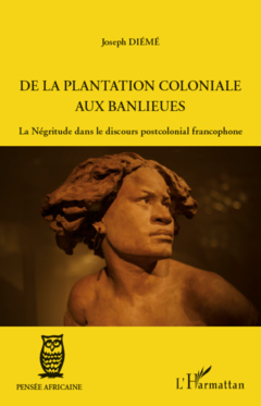 De la plantation coloniale aux banlieues