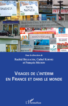 Visages de l'intérim en France et dans le monde