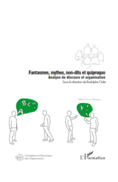 Fantasmes, mythes, non-dits et quiproquo