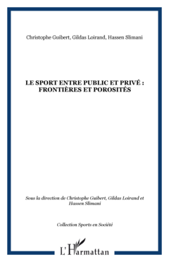 Le sport entre public et privé : frontières et porosités