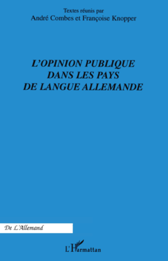 L'Opinion publique dans les pays de langue allemande