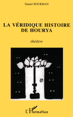 La véridique histoire de Hourya