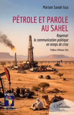 Pétrole et parole au Sahel