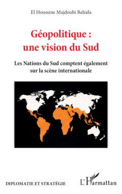 Géopolitique : une vision du Sud