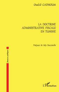 La doctrine administrative fiscale en Tunisie