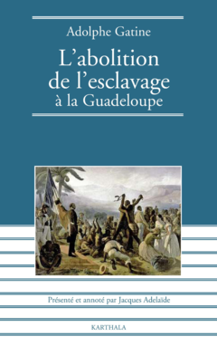 Abolition de l'esclavage à la Guadeloupe (L')