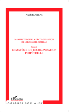 Manifeste pour la décolonisation de l'humanité femelle