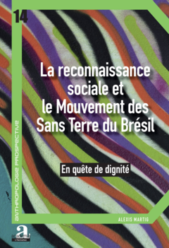La reconnaissance sociale et le Mouvement des Sans Terre du Brésil