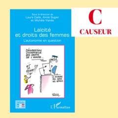 Les réflexions de l’ouvrage collectif Laïcité et droits des femmes : L’autonomie en question 