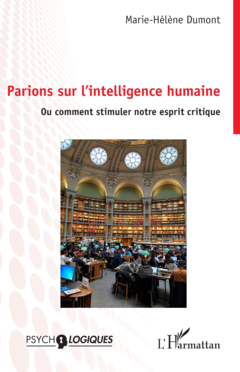 Parions sur l’intelligence humaine