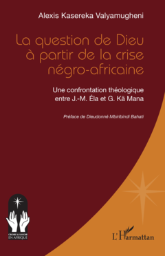 La question de Dieu à partir de la crise négro-africaine