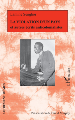La violation d'un pays et autres écrits anticolonialistes