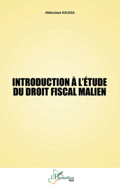 Introduction à l’étude du droit fiscal malien