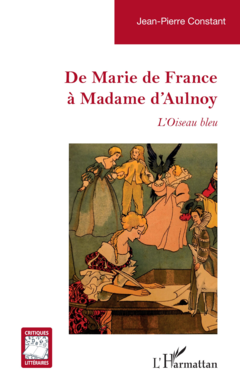 De Marie de France à Madame d’Aulnoy