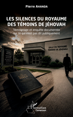 Les silences du royaume des Témoins de Jéhovah