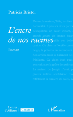 L’encre de nos racines