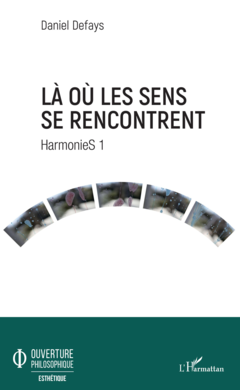 Là où les sens se rencontrent
