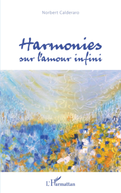 Harmonies sur l'amour infini