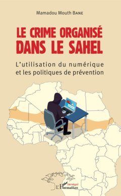 Le crime organisé dans le Sahel