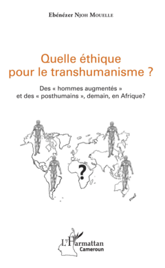 Quelle éthique pour le transhumanisme ?