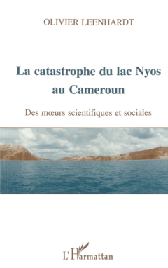 La catastrophe du lac Nyos au Cameroun