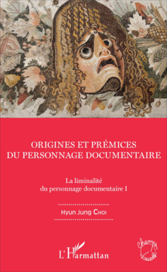 Origines et prémices du personnage documentaire