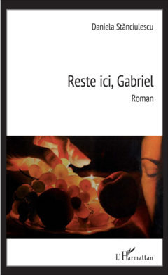 Reste ici, Gabriel
