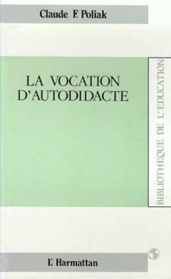 La vocation d'autodidacte