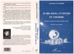 Le big-bang, l'univers et l'homme