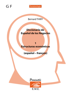 Diccionario de espanol de los negocios (Tome 1)