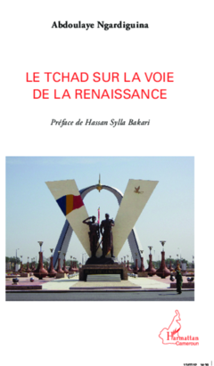 Le Tchad sur la voie de la renaissance