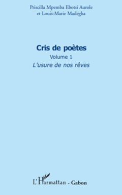 Cris de poètes (Volume 1)