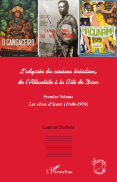 L'odyssée du cinéma brésilien