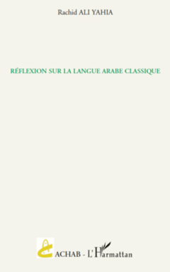 Réflexion sur la langue arabe classique