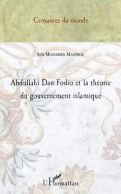Abdullahi Dan Fodio et la théorie du gouvernement islamique
