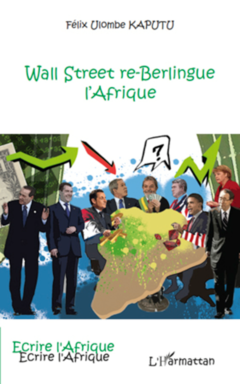 Wall Street re-Berlingue l'Afrique