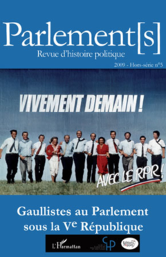 Gaullistes au Parlement sous la Ve République