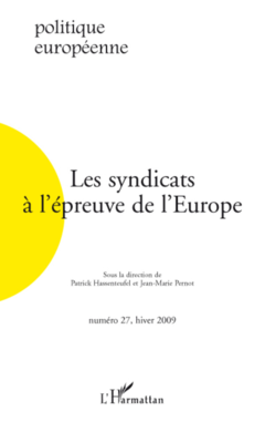Les syndicats à l'épreuve de l'Europe