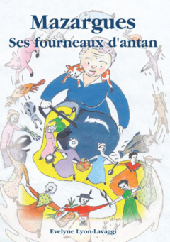 Mazargues - ses fourneaux d'antan