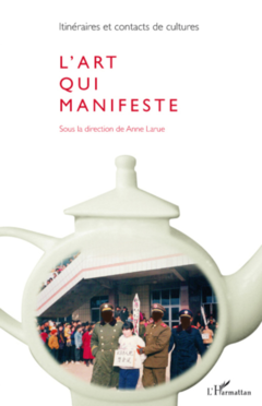 L'art qui manifeste