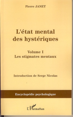 L'Etat mental des hystériques (Volume I)