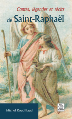 Contes, légendes et récits de Saint-Raphaël
