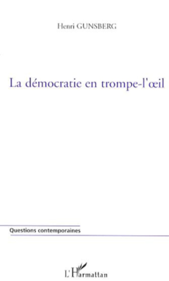 La démocratie en trompe-l'oeil