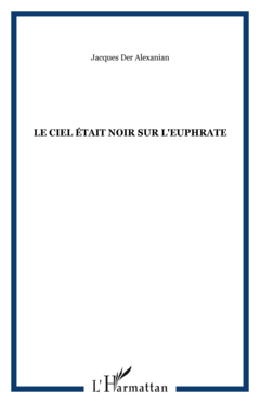 Le ciel était noir sur l'Euphrate