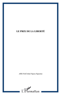 Le prix de la liberté
