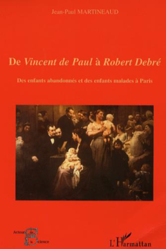 De Vincent de Paul à Robert Debré