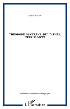 Théodore de Cyrène, dit l'Athée, puis le divin