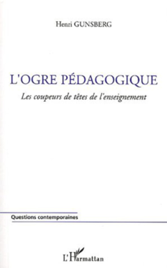L'ogre pédagogique