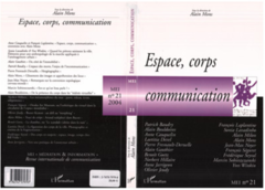 Espace, corps, communication