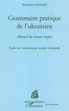 Grammaire pratique de l'Ukrainien